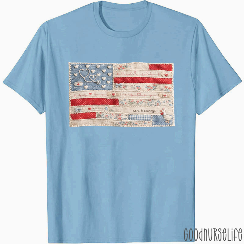 Faux Patchwork American Flag Care And Courage Nurse T-Shirt