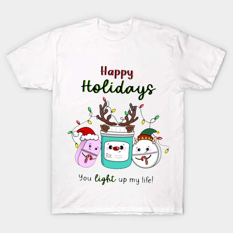 Happy Holidays You Light Up My Life Nurse T-Shirt
