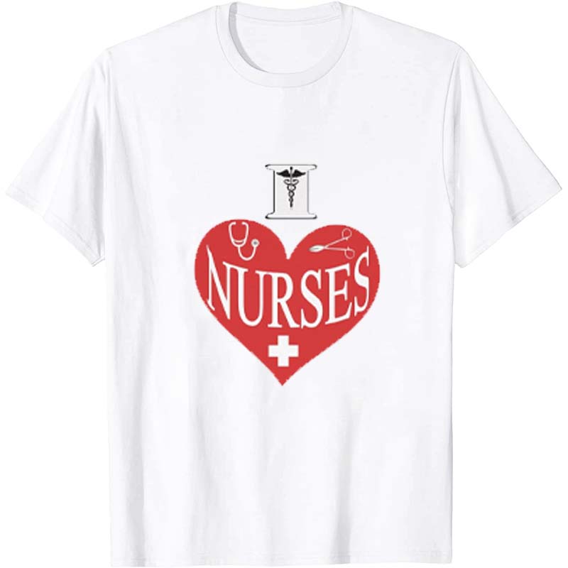 I love Nurses T-Shirt
