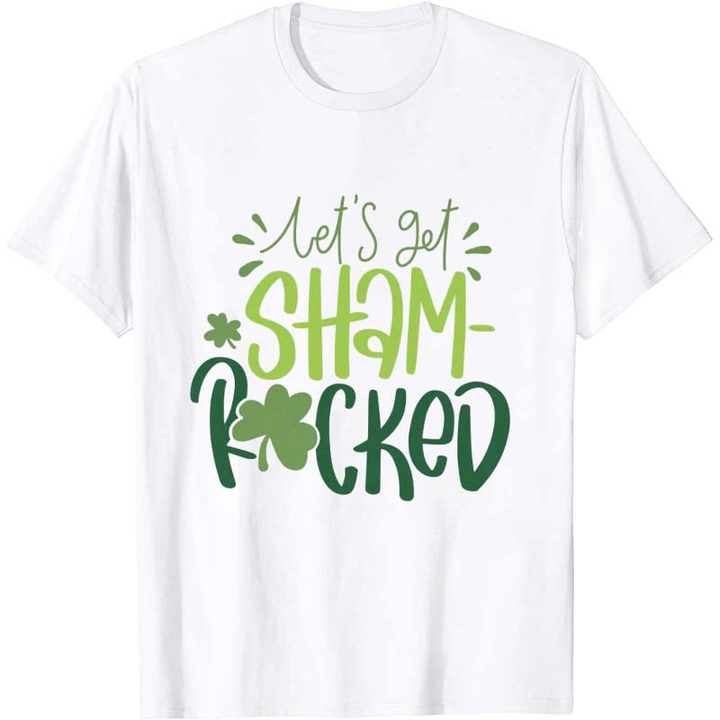 Let's Get Shamrocked Nurse T-Shirt