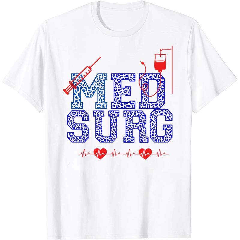Med Surg Nurse T-Shirt
