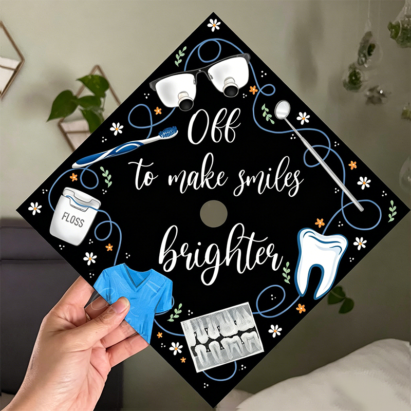 Off To Make Smiles Brighter Dentist Graduation Topper
