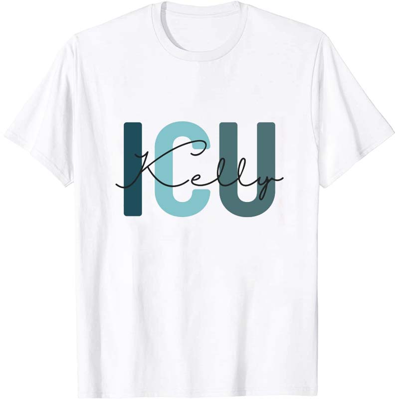 Personalized ICU Nurse T-Shirt