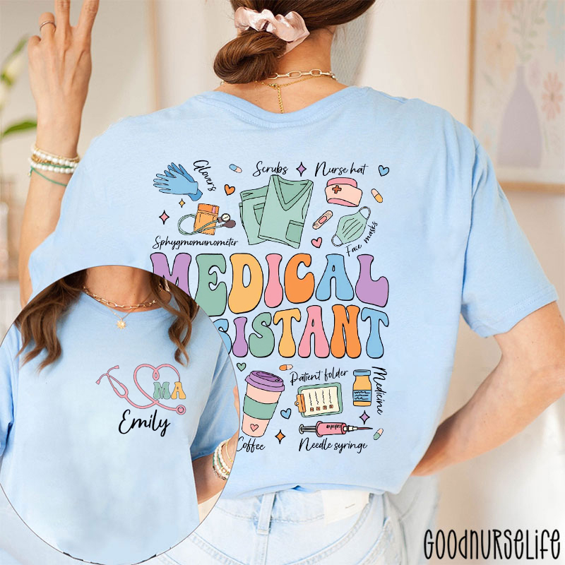 Personalized Name Medical Assistant Nurse Two Sided T-Shirt
