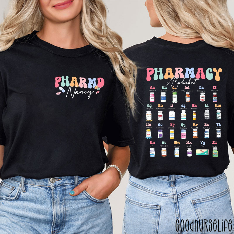 Personalized Name Pharmacy Alphabet Nurse Two Sided T-Shirt