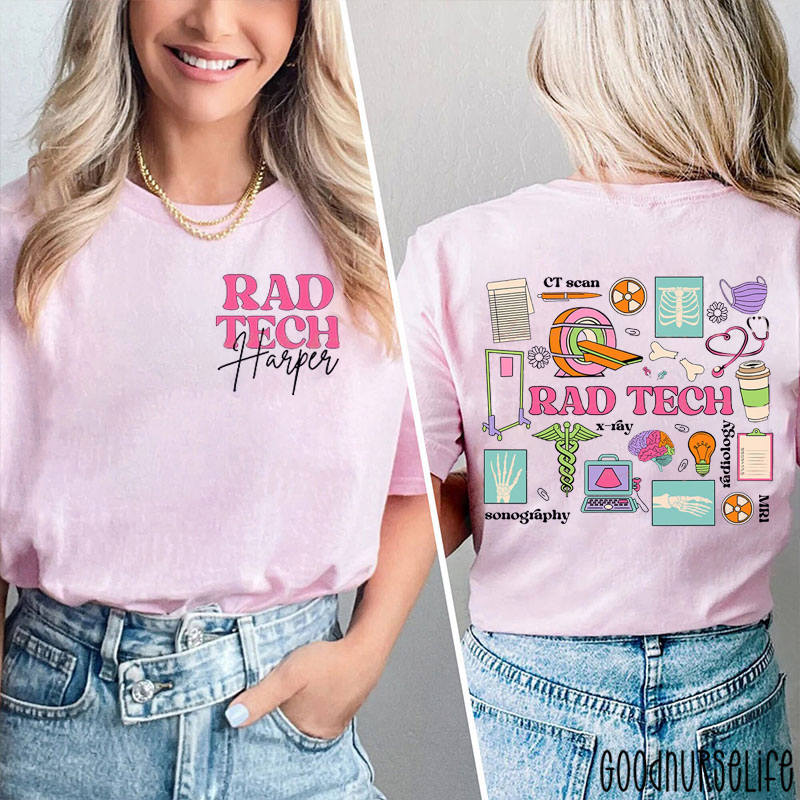 Personalized Name Rad Tech Nurse Two Sided T-Shirt