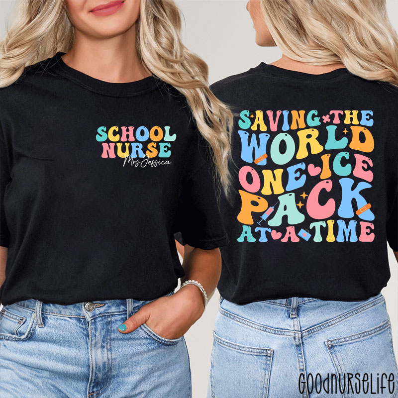 Personalized Name Saving The World School Nurse Two Sided T-Shirt