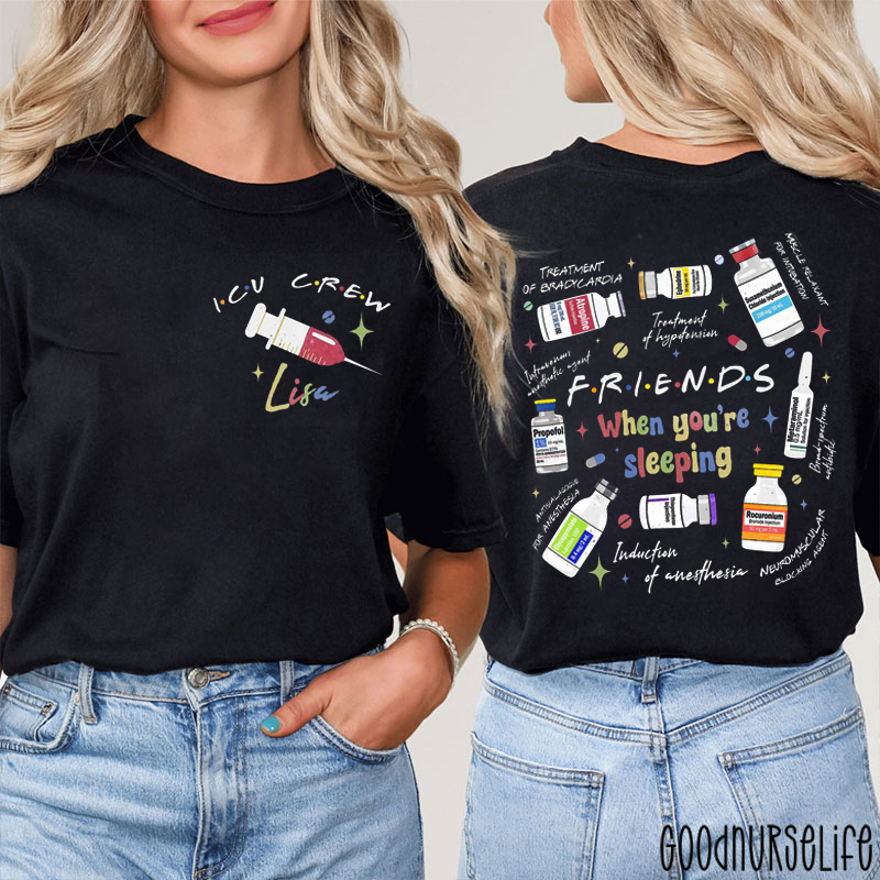 Personalized Name When You're Sleeping Nurse Two Sided T-Shirt