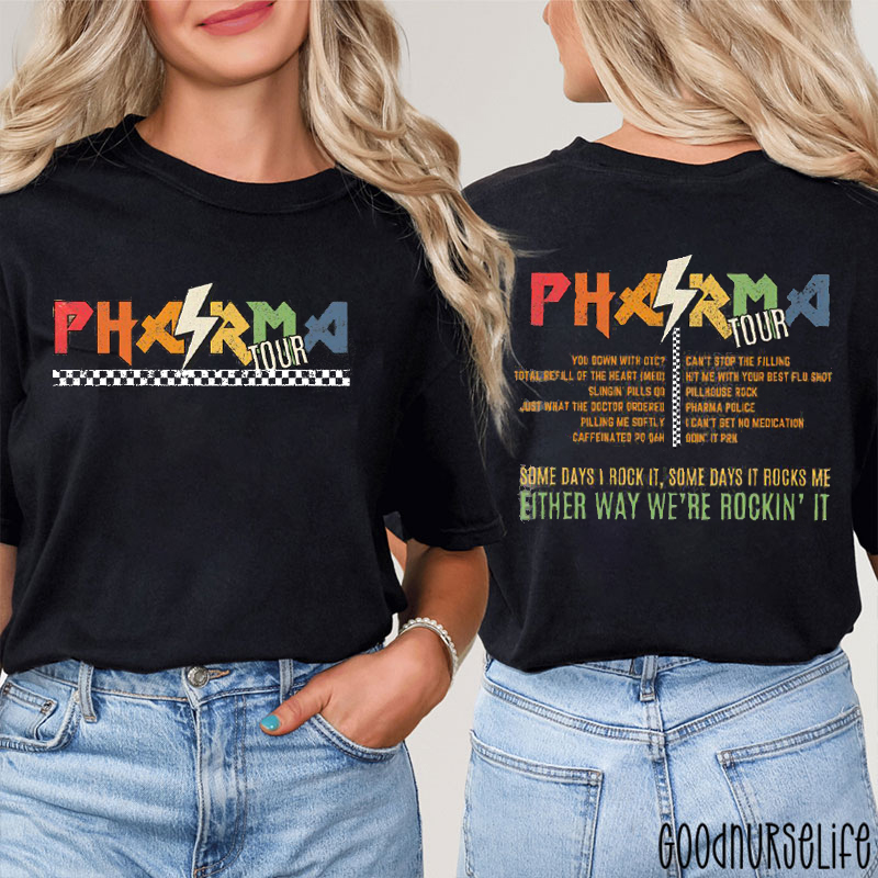 Pharmacy Tour Nurse Two Sided T-Shirt