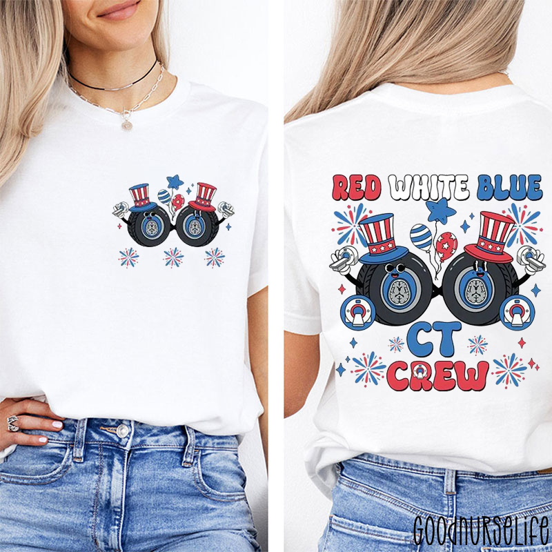 Red White Blue CT Crew Nurse Two Sided T-Shirt