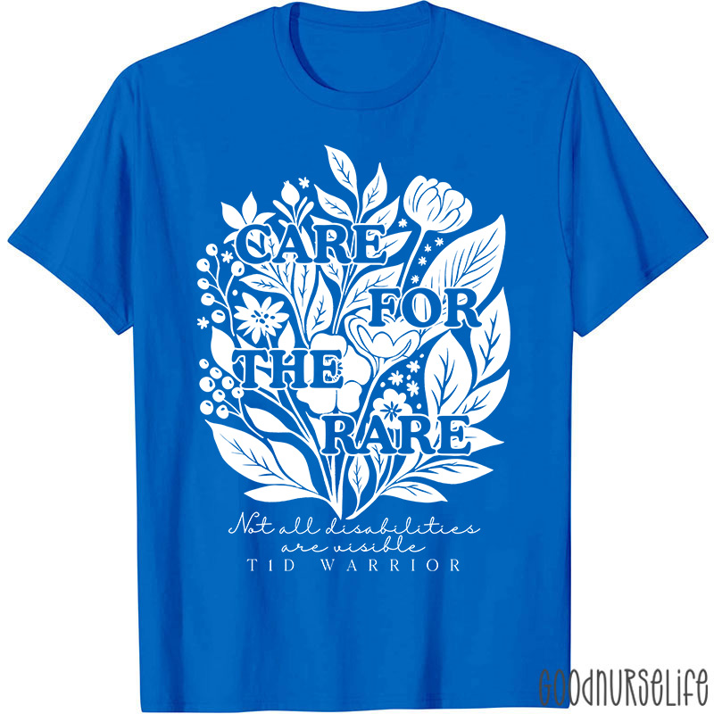 Care For The Rare TID Warrior Awareness Nurse T-Shirt