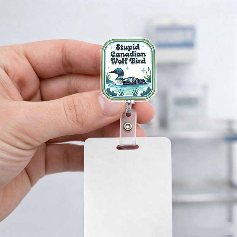 Stupid Canadian Wolf Bird Nurse Badge Reel