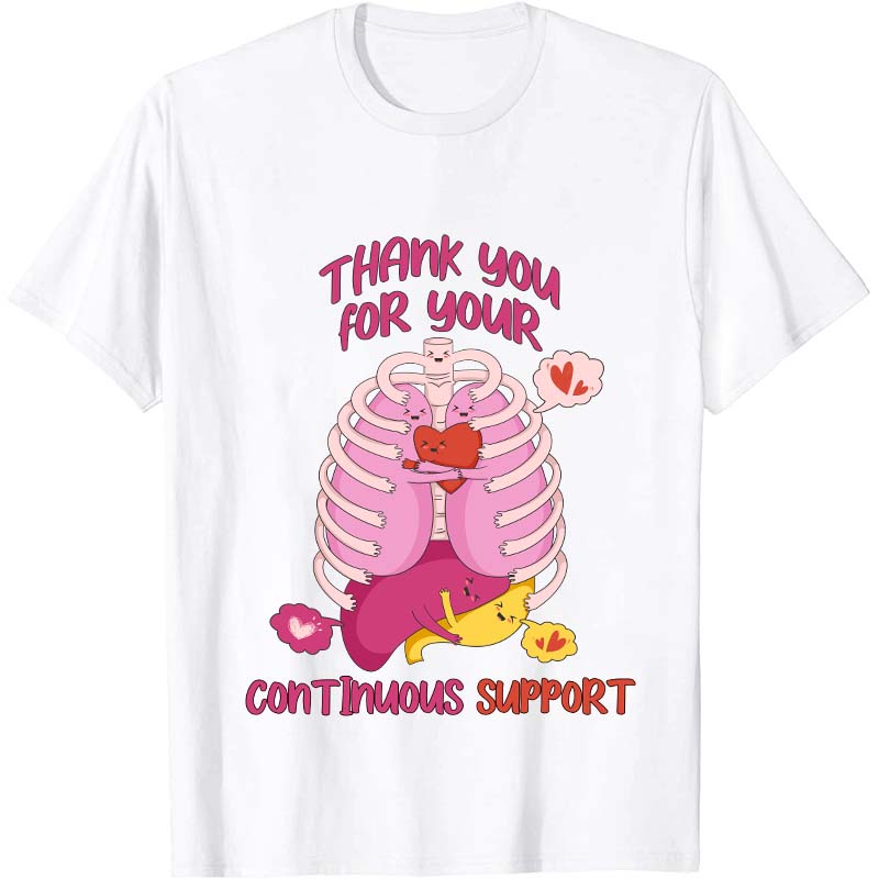 Thank You For Your Continuous Support Nurse T-Shirt