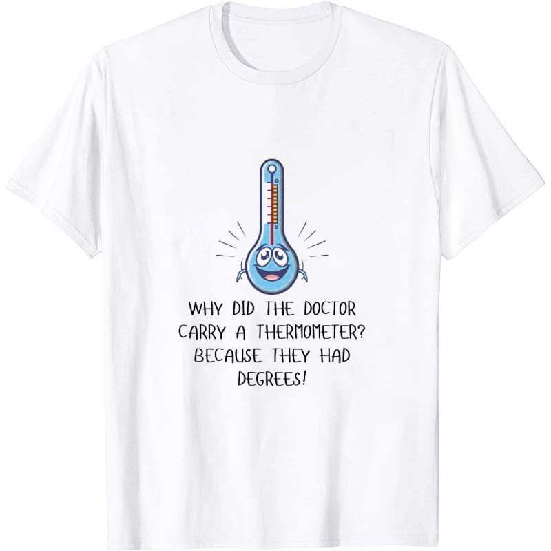 Thermometer Nurse T-Shirt