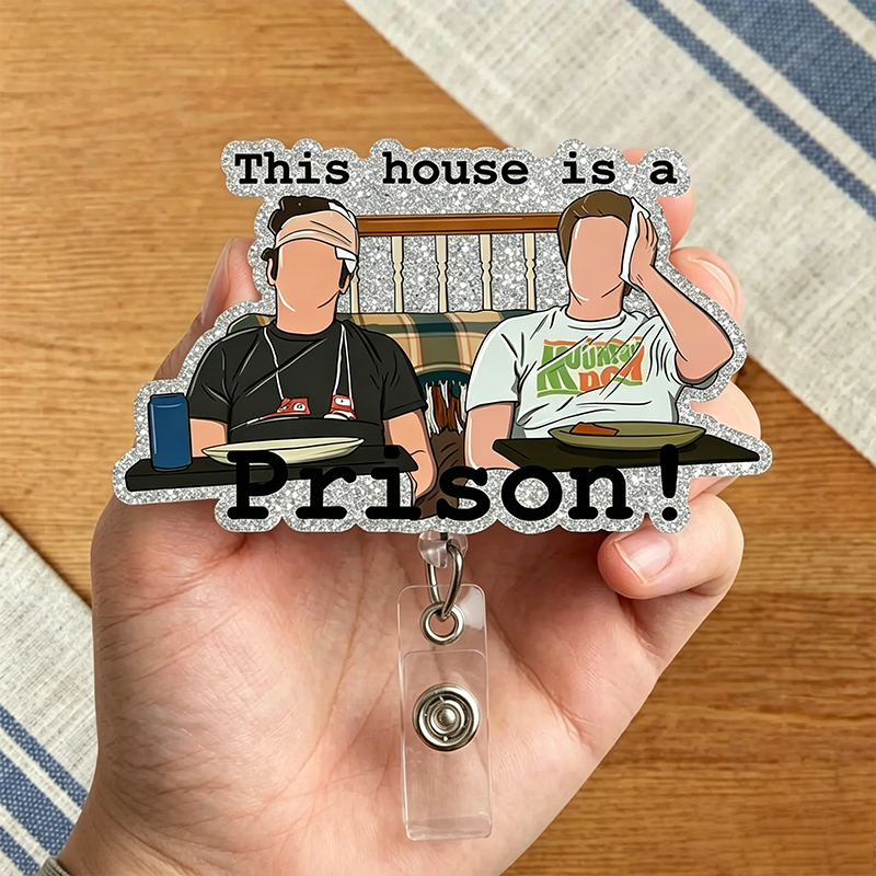 This House Is A Prison Nurse Badge Reel