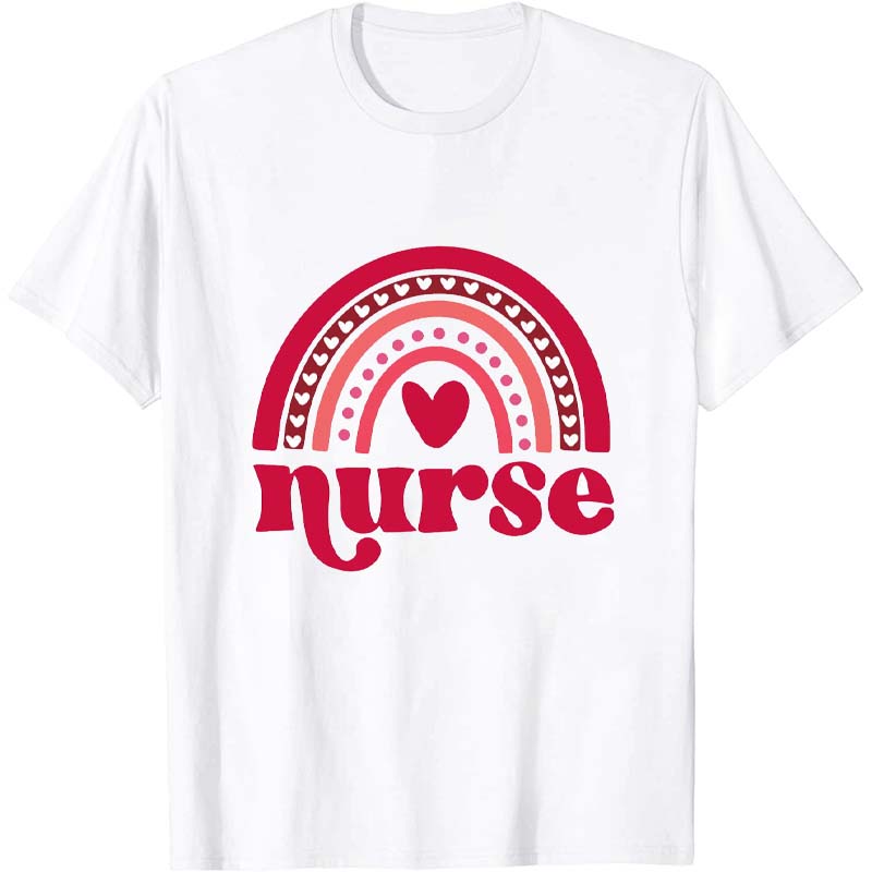 Valentine Rainbow Nurse T-Shirt