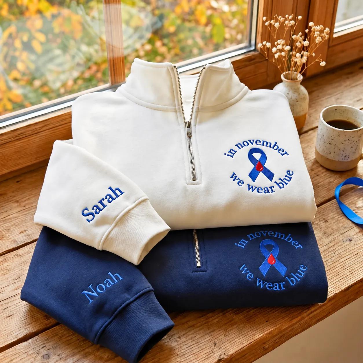 Personalized Name In November We Wear Blue Ribbon Quarter Zip Sweatshirt