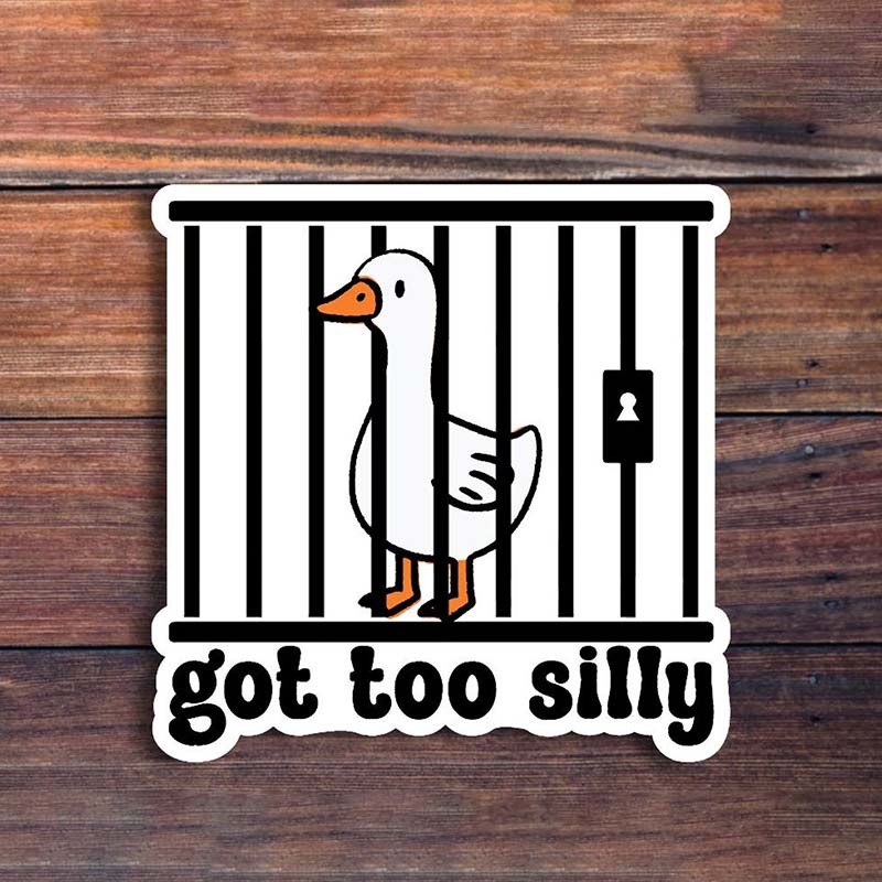 Got Too Silly Stickers