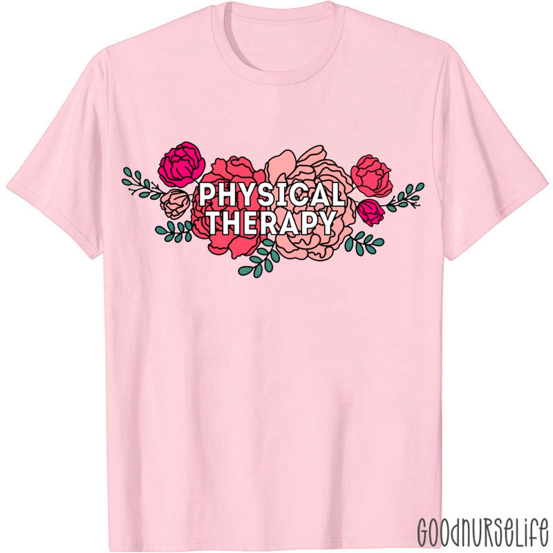Floral Physical Therapy Nurse T-Shirt