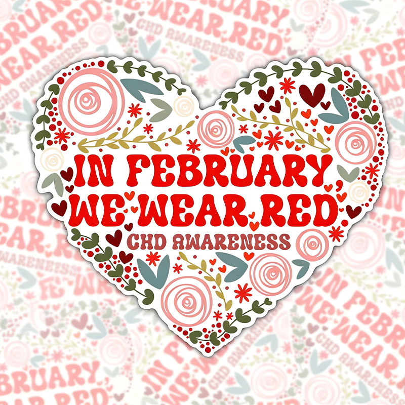 Flower Heart In February We Wear Red CHD Awareness Stickers