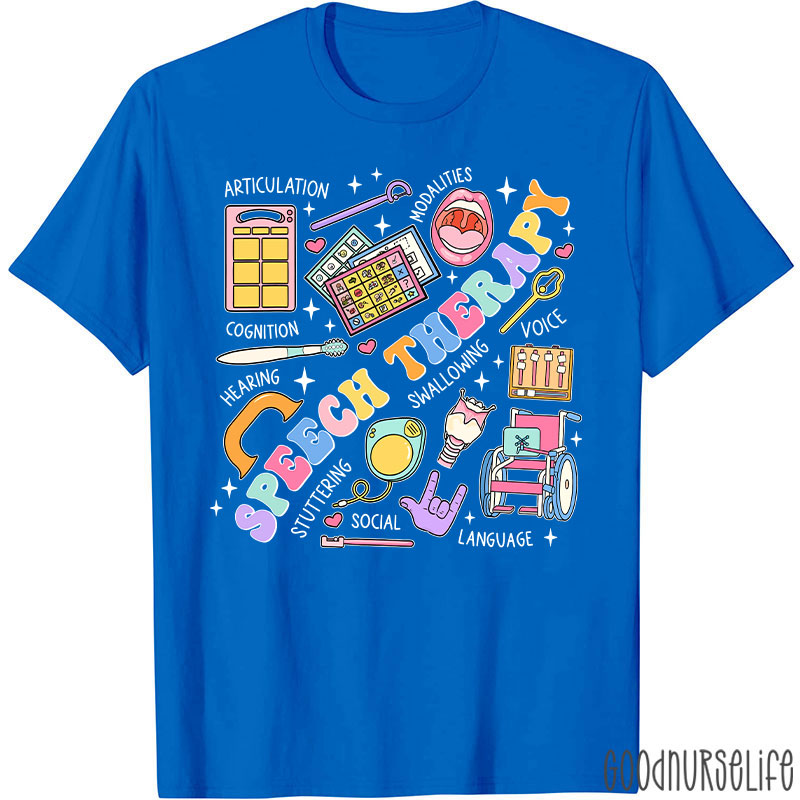 Funny SLP Speech Therapy Nurse T-Shirt