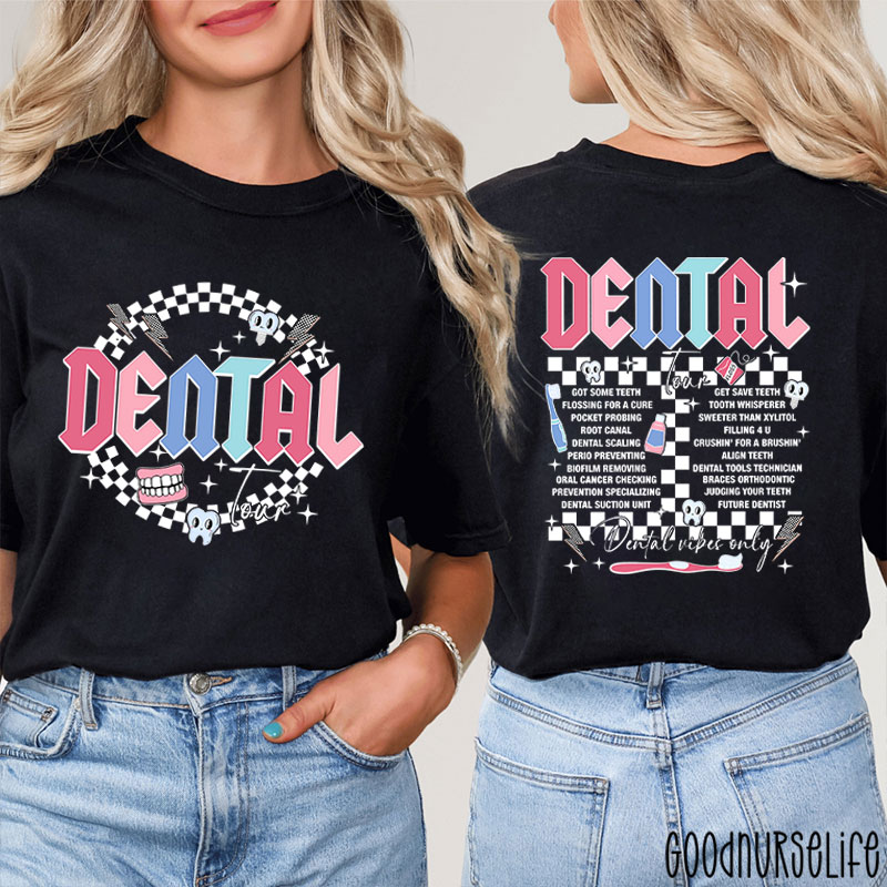Dental Tour Dental Two Sided T-Shirt