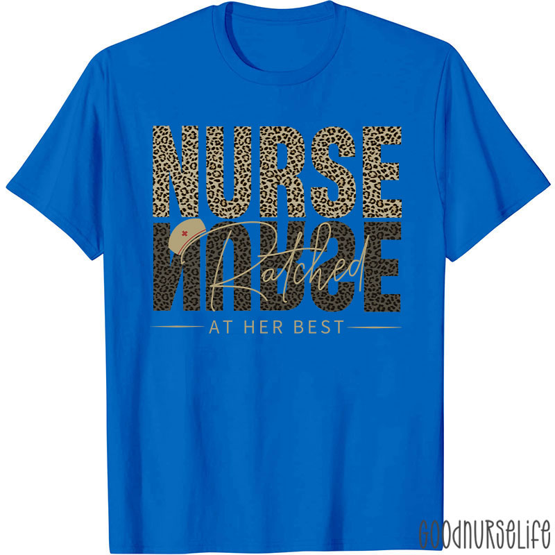 Leopard Pattern Nurse Ratched Quote Nurse T-Shirt