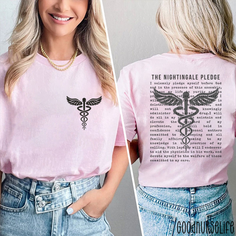 The Nightingale Pledge Nurse Two Sided T-Shirt