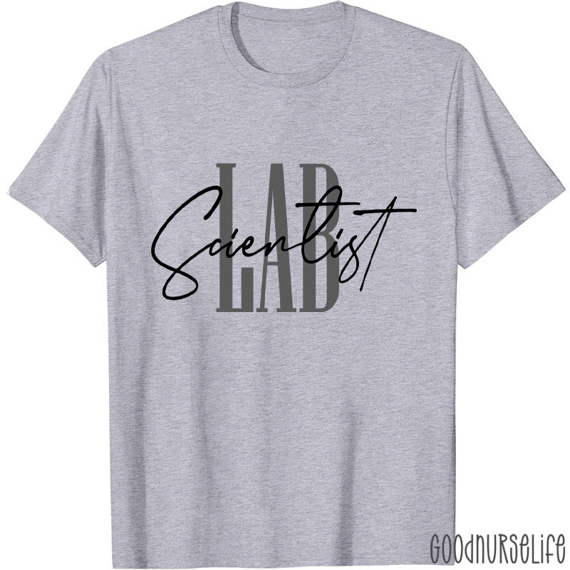 Lab Scientist Nurse T-Shirt