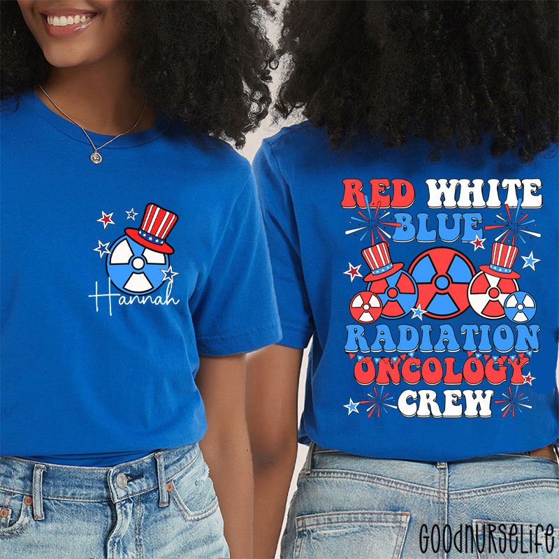 Personalized Red White Blue Radiation Oncology Crew Two Sided T-Shirt