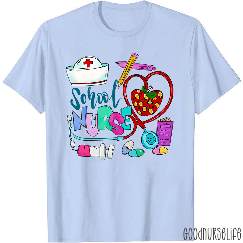 I Am A School Nurse T-Shirt
