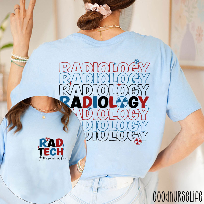 Personalized 4th July Rad Tech Radiology Technologist Two Sided T-Shirt