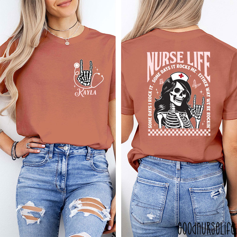Personalized Some Days I Rock It Some Days It Rocks Me Nurse Two Sided T-Shirt
