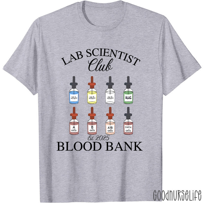 Lab Scientist Blood Bank  T-Shirt