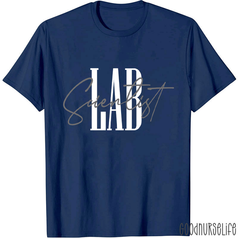Lab Scientist Nurse T-Shirt