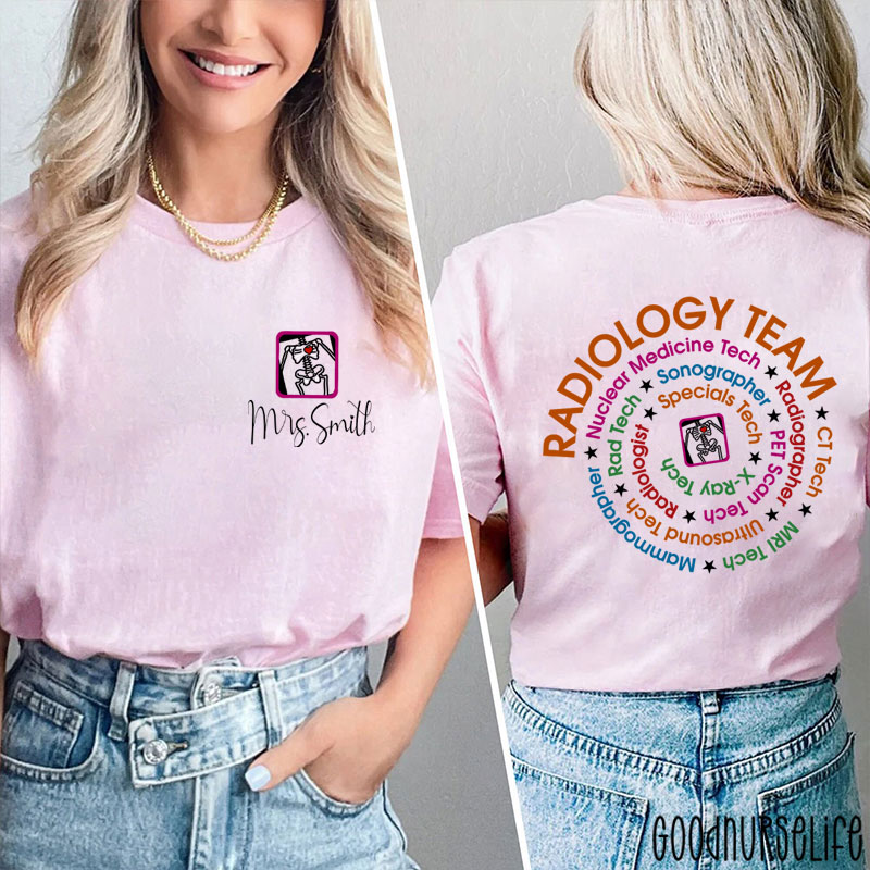 Personalized Name Radiology Team TC Tech Two Sided T-Shirt