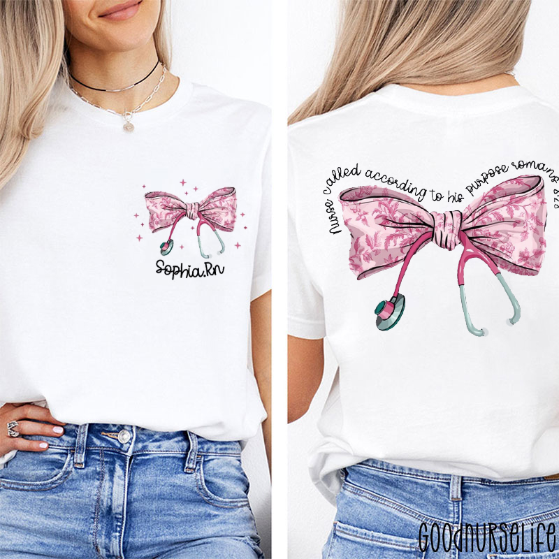 Personalized Pink Bow Nurse Called According To His Purpose Nurse Two Sided T-Shirt