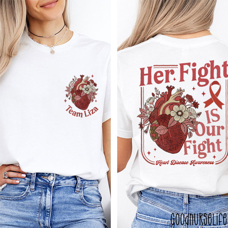 Personalized Floral Heart Their Fight Is Our Fight Two Sided T-Shirt