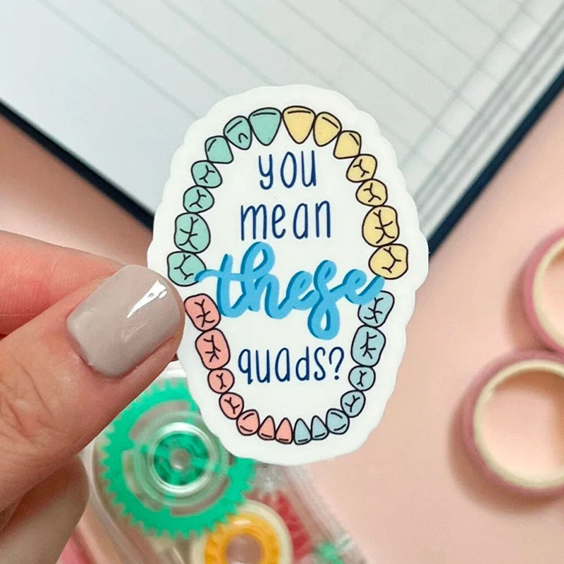 You Mean These Quads Stickers