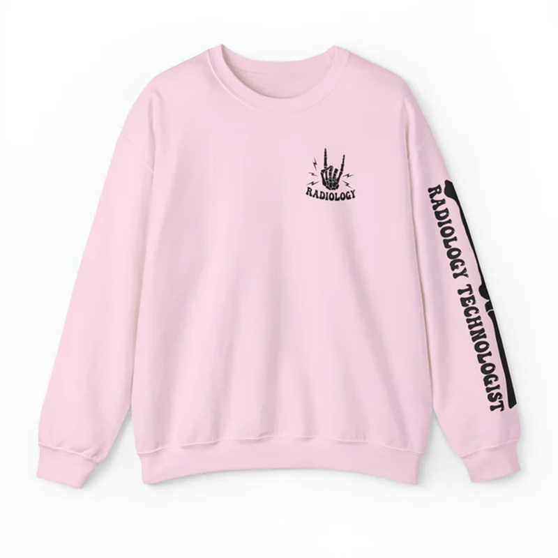 Rock Radiology Technologist Life Sweatshirt