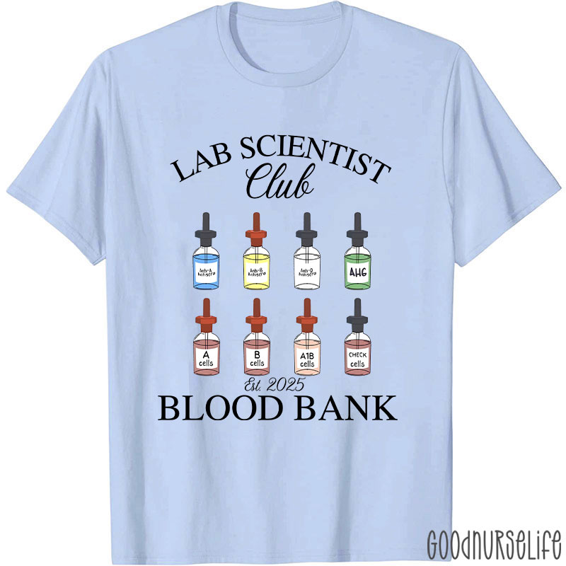 Lab Scientist Blood Bank  T-Shirt