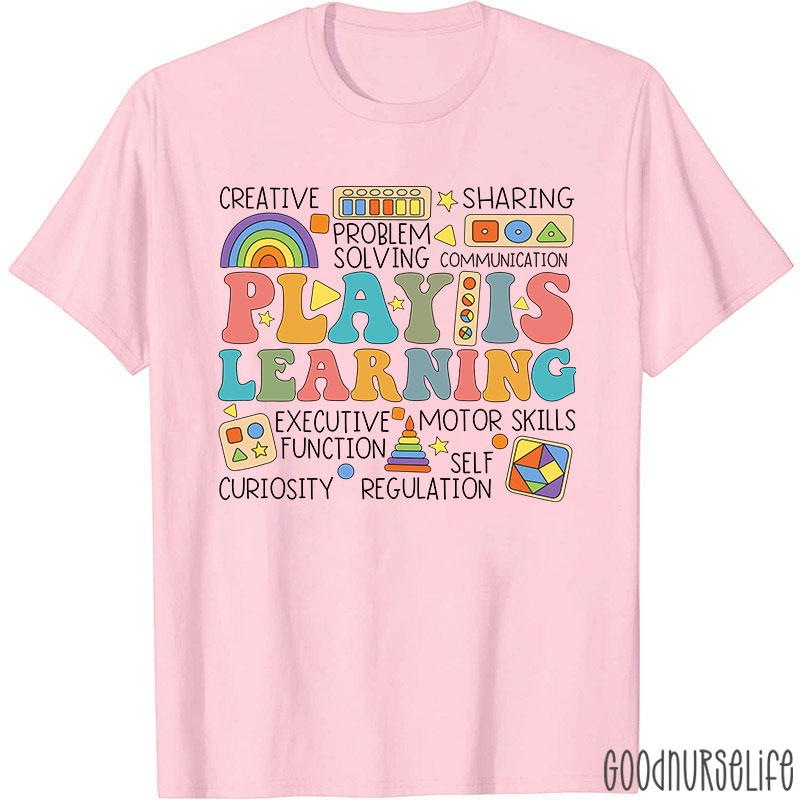 Play Is Learning Groovy Nurse T-Shirt