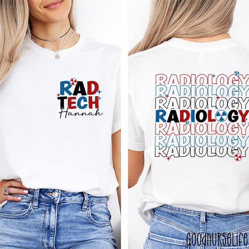 Personalized 4th July Rad Tech Radiology Technologist Two Sided T-Shirt