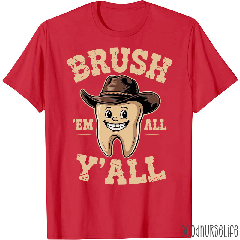 Funny Dental Hygiene Tooth Dental Assistant T-Shirt