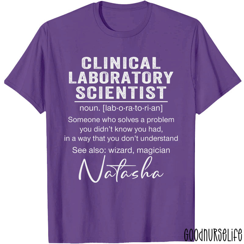 Personalized Clinical Laboratory Scientist Lab Tech T-Shirt