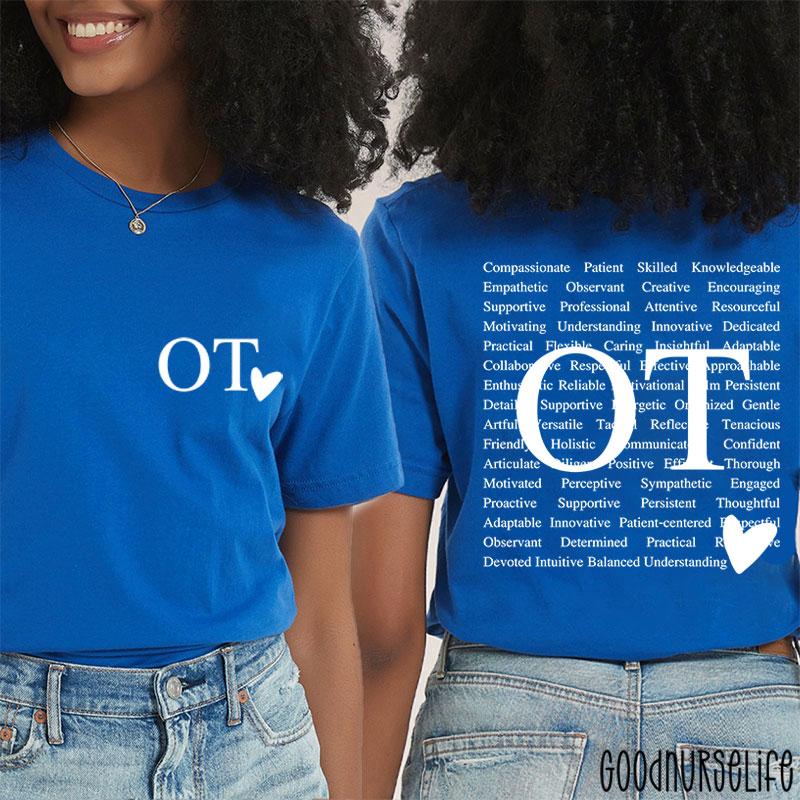 OT Heart Occupational Therapy Two Sided T-Shirt