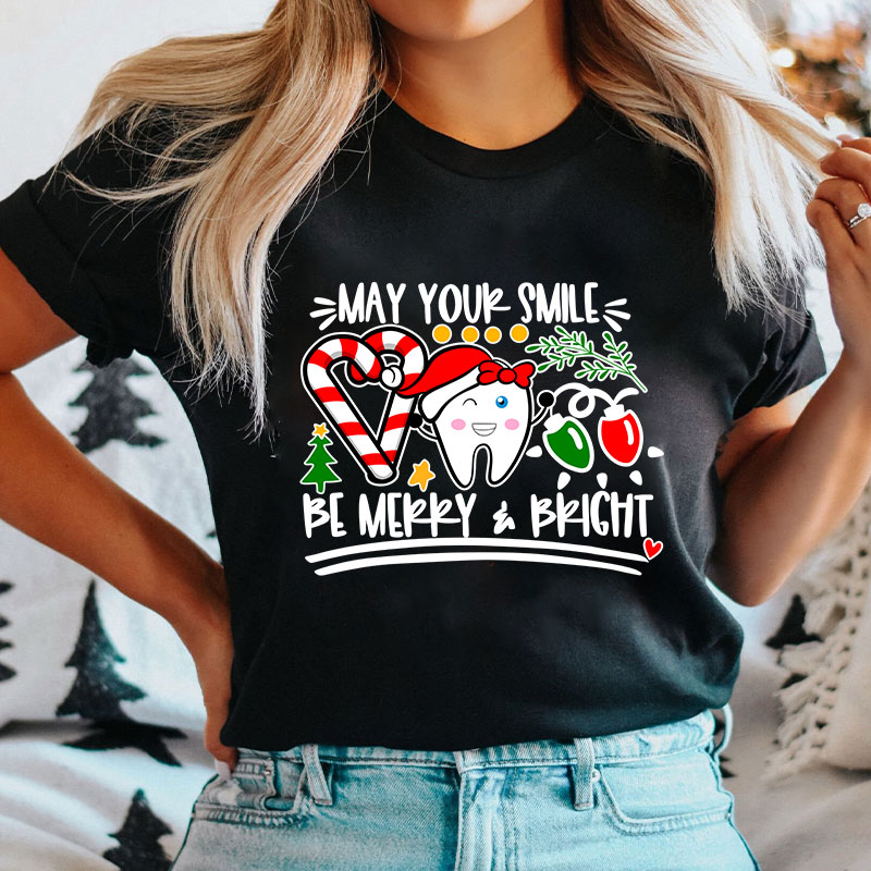 May Your Smile Be Merry And Bright Nurse T-shirt