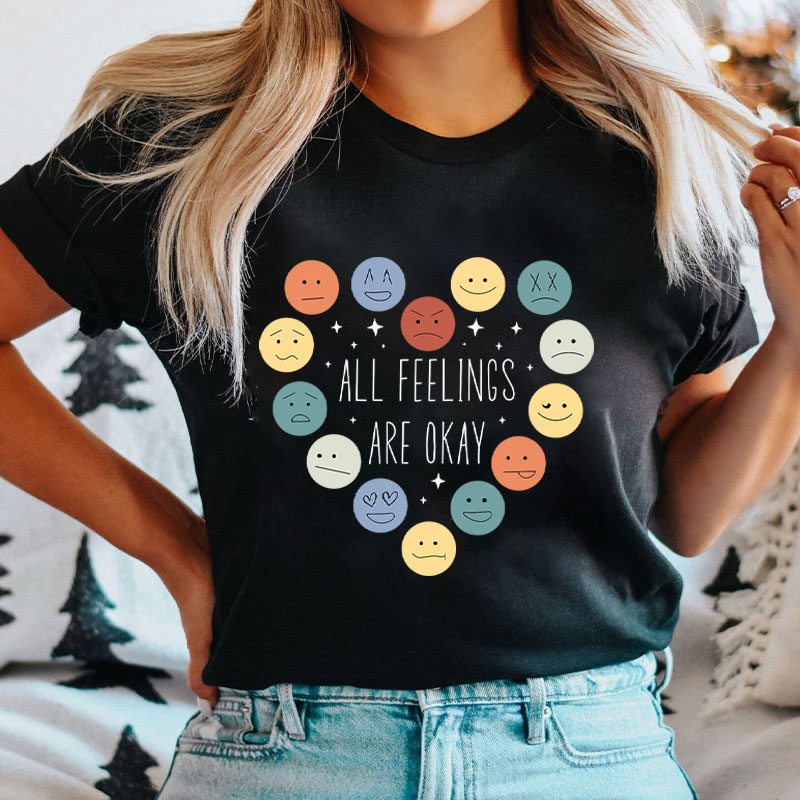 All Feelings Are Okay Mental Health Matter Nurse T-Shirt
