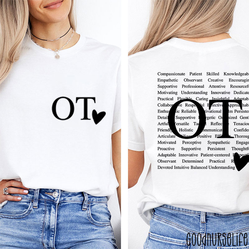 OT Heart Occupational Therapy Two Sided T-Shirt