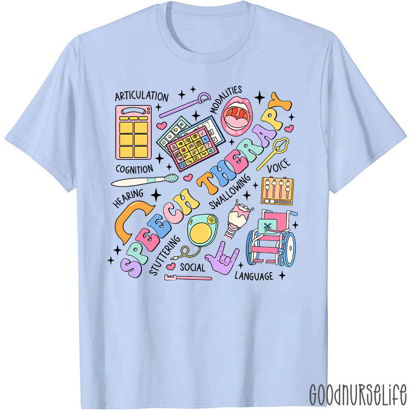 Funny SLP Speech Therapy Nurse T-Shirt